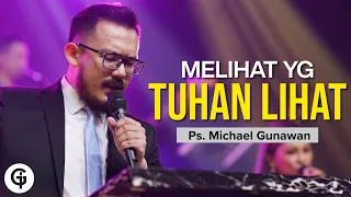 Melihat Yang Tuhan Lihat (Apa Yang Kita Lihat?) | Khotbah Ps. Michael Gunawan | GSJS Online