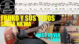 Fruko y sus Tesos - Salsa Na'Ma // BASS COVER + TABS (Colombia)