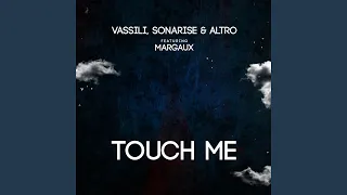 Touch Me