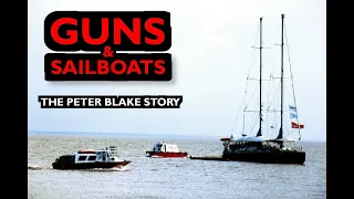 Guns & Sailboats - Peter Blake Story - Ep 264 - Lady K Sailing