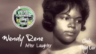 Wendy Rene - After Laughter