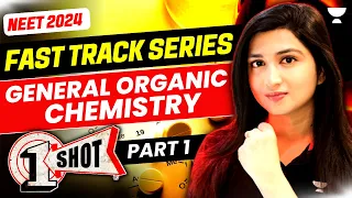 General Organic Chemistry in One Shot | Fast Track NEET 2024 | Akansha Karnwal