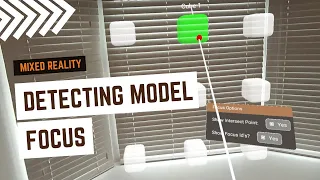 Detecting and Reacting to Model Focus in Mixed Reality