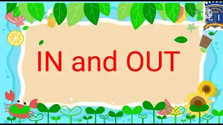 In and Out Concept | English Activity For Nursery Kids |  Preschool Learning