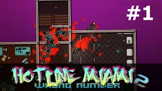 Hotline Miami 2 - Bloody Good Fun!