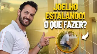 JOELHO ESTALANDO O QUE FAZER? - Fisioprev com Guilherme Stellbrink