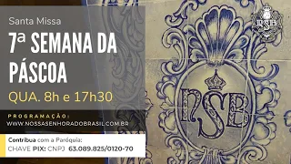 Santa Missa (Quarta 19/05/2021) às 8h online – Nossa Senhora do Brasil