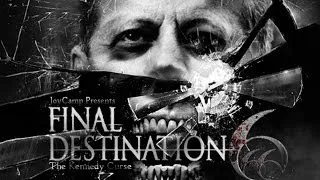 Final Destination 666: The Kennedy Curse (Theatrical Trailer)