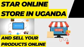 How to start an online business in Uganda// Start selling your products online in Uganda.