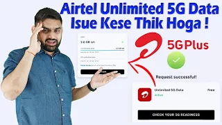 Airtel 5G Plus Unlimited 5G Data Issue | How to Fix Issue Airtel 5G Problems | Unlimited 5G Data |