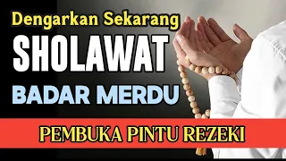 BERKAH RAMADHAN‼️SHOLAWAT BADAR PENARIK REZEKI PALING MUSTAJAB SHOLAWAT NABI MUHAMMAD SAW ✅