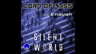 Atmopera - Lord Of Bass feat. Enayah - Silent World