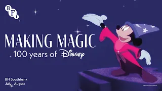 Making Magic: 100 Years of Disney | BFI trailer