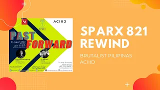 SPArX 821 : Past Forward