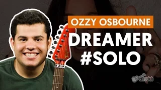 Dreamer - Ozzy Osbourne (How to Play - Guitar Solo Lesson)