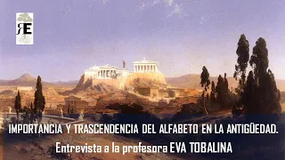 Alfabeto y Democracia en la Antigüedad. Eva Tobalina (entrevista)