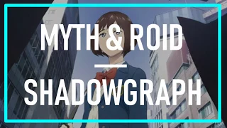 [Boogiepop wa Warawanai OP] MYTH & ROID - shadowgraph lyrics | Rom/Eng lyrics