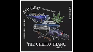 THE GHETTO THANG VOL.1 (PHONK/MEMPHIS/DIRTY) PROD.AKDABEAT