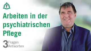 Arbeiten in der psychiatrischen Pflege: 3 Fragen 3 Antworten | Asklepios