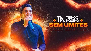 Thiago Aquino - Sem Limites | CD COMPLETO - OFICIAL