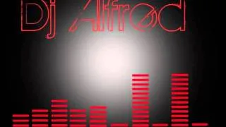 Dj Alfred - House Remix 2011