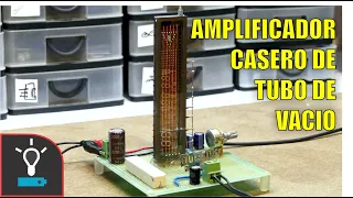 Home Made Vaccum Tube Amplifier [Spanish]