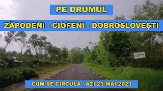 Drumul Zapodeni - Ciofeni - Dobroslovesti imagini video 4K luna mai 2023