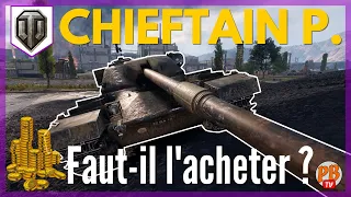 [WoT FR] CHIEFTAIN PROTO - REVUE DU T9 ANGLAIS - WORLD OF TANKS (français)