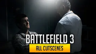 BATTLEFIELD 3 All Interrogation cut scenes + Battlefield theme  [1440p HD 60FPS PC]