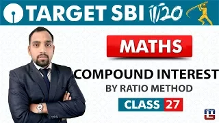 SBI Clerk | Compound Interest | CI By Ratio Method | Maths | IBPS | RRB | Maths By Arun Sir