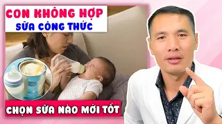 5 DẤU HIỆU bé không hợp SỮA CÔNG THỨC? Cách chọn SỮA PHÙ HỢP cho con | DS Trương Minh Đạt