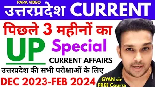 Last 3 Month Uttar Pradesh Current Affairs 2024 PAPA VIDEO study for civil services uppsc pcs ro aro