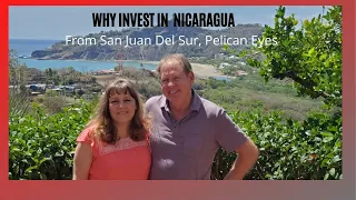 Expat interview | why immigrate to Nicaragua | Nicaragua Living | san juan del sur