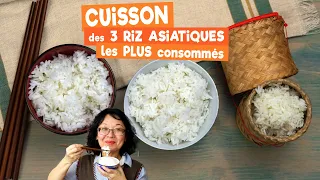 Cuisson des 3 riz asiatiques les plus consommés : riz parfumé thaï, riz rond et riz gluant