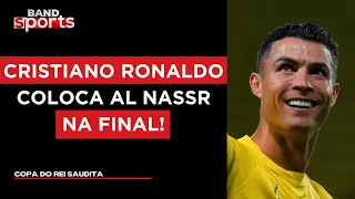 CRISTIANO RONALDO FAZ DOIS E AL NASSR VAI À FINAL DA COPA DO REI SAUDITA