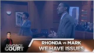 Divorce Court - Rhonda vs. Mark: We Have Issues  - Season 14 Episode 93