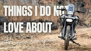 All Things That I Dont Like About Himalayan 450 #himalayan450 #royalenfield  #himalayan