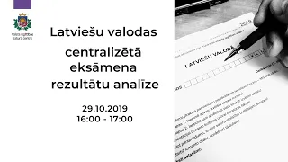 2018./2019.m.g. latviešu valodas 12.klases centralizētā eksāmena rezultātu analīze