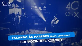 Chitãozinho & Xororó - Falando às Paredes (Part. Leonardo)