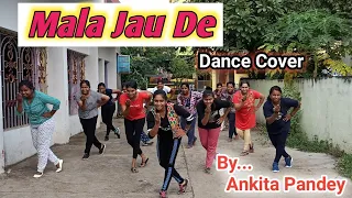 Mala Jau De dance by Ankita Pandey || Ferrari ki sawaari Vidya balan || sai Dance academy wardha