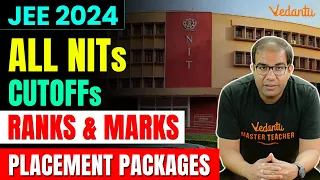 JEE 2024 | ALL NITs CSE Cutoffs | Latest Packages | Ranks vs Marks | Vinay Shur Sir | Vedantu JEE