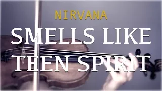 Nirvana - Smells Like Teen Spirit for violin and piano (COVER)