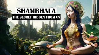 SHAMBHALA - THE LAND OF IMMORTALS | SECRETS OF TIBET |