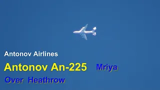 ANTONOV An-225 Mriya {UR-82060} Antonov Airlines  Overflying London Heathrow - (Almaty to Shannon)