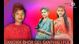 #DANGWA_BHOR_GE___SANTHALI_FULL_VIDEO_2022_MP3_Babita_Soren_Santosh