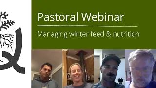 Managing winter feed and nutrition - Pastoral Webinar April 2021