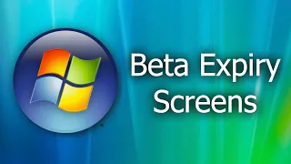 Windows Vista Beta Expiry Screens!