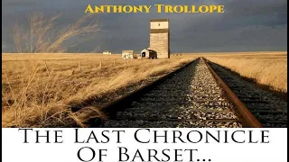 The Last Chronicle of Barset 4 of 5 by Anthony Trollope