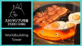Howl's Moving Breakfast : Worldbuilding Tower