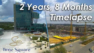 Sun Time Square Hotel & Casino Construction Timelapse